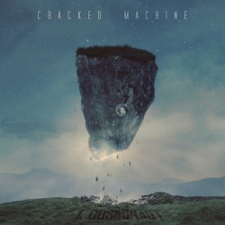 CRACKED MACHINE - I, Cosmonaut [CD]